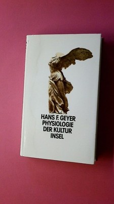 222566 Hans F. Geyer PHYSIOLOGIE DER KULTUR HC