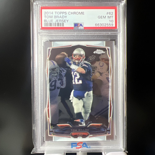 2014 Topps Chrome Tom Brady Blue Jersey #62 PSA 10 New England Patriots! - 2559