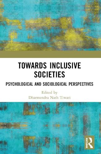 Towards Inclusive Societies by Dharmendra Nath Tiwari - 9781032514376