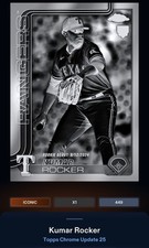 25 Topps Bunt DIGITAL Chrome Negative Base ICONIC Kumar Rocker