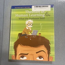 Ie Theories Human Learning 6e - instructors's edition Hardcover - new