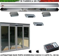 PORTA SCORREVOLE SCRIGNO PASSAGGIO 80 CM 220/24 V 2 PINZE X PORTA VETRO 2 RADAR