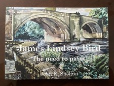 James Lindsey Bird: The Need to Paint by John...
