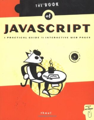 The Book of JavaScript: A Practical Guide to Interactive Web Pag