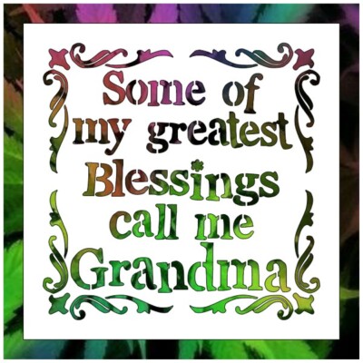 8''x8'' Clear Plastic Stencil - Blessings Grandma (MCA22) (.007'')