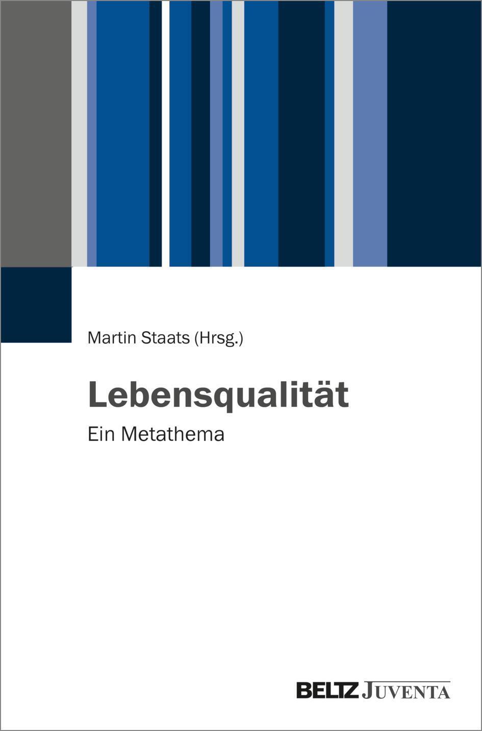 Thumbnail - Martin Staats | Lebensqualität | Buch | Deutsch (2021) | Ein Metathema