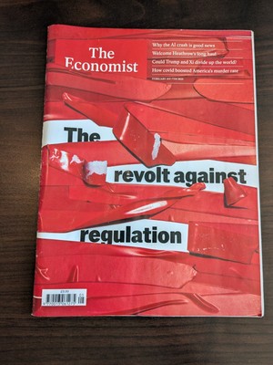 The Economist - February 1st - 7th 2025 - The Revolt Against Regulation