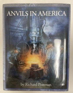 1998 “ANVILS IN AMERICA” Hardcover Book by Richard Postman