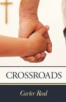 Carter Reed | Crossroads | Taschenbuch | Englisch (2012) | Westbow Press
