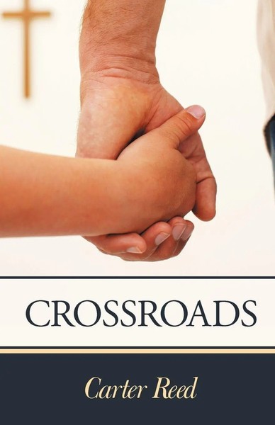 Carter Reed | Crossroads | Taschenbuch | Englisch (2012) | Westbow Press-image