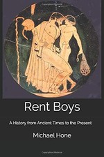 Rent Boys: A History from Ancient Times to the Present