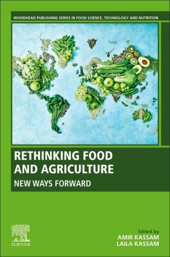 Rethinking Food and Agriculture New Ways Forward Kassam Kassam Paperback