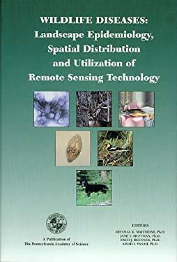 Wildlife Diseases: Landscape Epidemiology, Spatial Distribution and