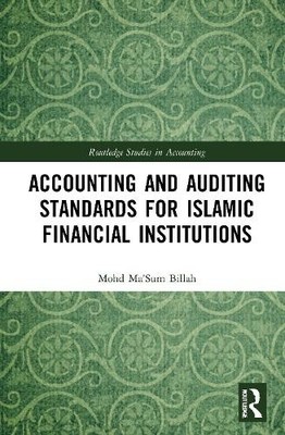 Accounting and Auditing Standards for Islamic Financial Insti... - 9781032063522