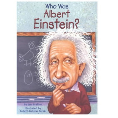 Who Was Albert Einstein? / Jess Brallier : English Novel