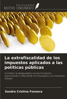 Sandra Cristina Fonseca | La Extrafiscalidad De Los Impuestos Aplicados A Las...