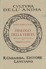 Dialogo della verità - Beato Enrico Suso (Carabba Editore) [2011]