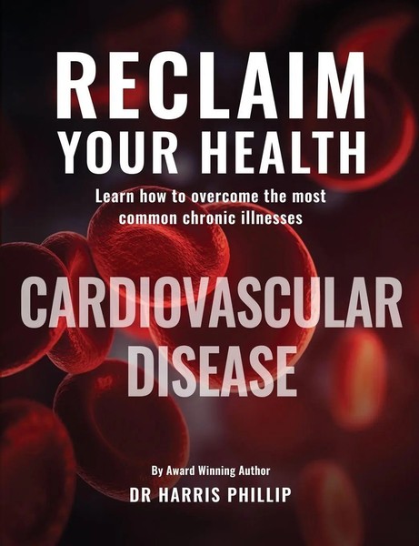 Reclaim Your Health - Cardiovascular Disease Harris E. Phillip Taschenbuch 2024-image