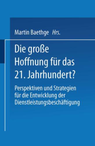 Thumbnail - Die Große Hoffnung Für Das 21. Jahrhundert? Perspektiven Und