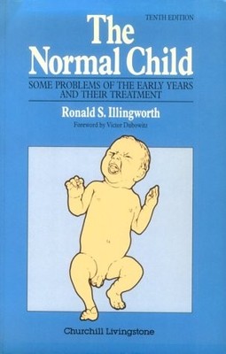 Normal Child: Some Problems of the Early Years and Their Treatment - paperba...