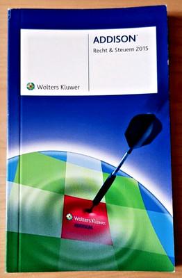 Addison - Recht & Steuern 2015 - Wolters Kluwer - Haufe-Lexware - 2015 - Buch