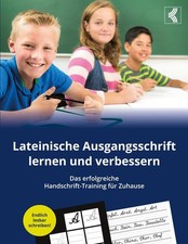 Lateinische Ausgangsschrift lernen und verbessern - Das erfolgreiche Handschrift