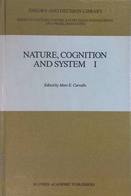 Nature, Cognition and System I: Current Systems-Scientific Research on Natural a