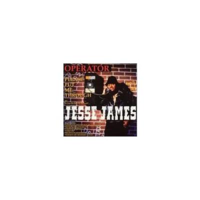 JESSE JAMES: OPERATOR PLEASE PUT ME THROUGH - CD