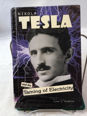 Nikola Tesla And The Timing Of Electricity Book By LJ Aldrich HC P/O