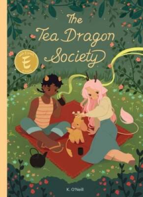The Tea Dragon Society - Hardcover By O'Neill, Katie - GOOD