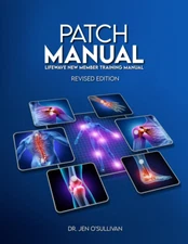 Patch Manual: Lifewave® New Member Training Manual: Revised Edition