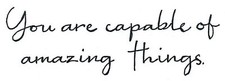You Are Capable Text NORTHWOODS Wood Mounted Rubber Stamp NEW D10915