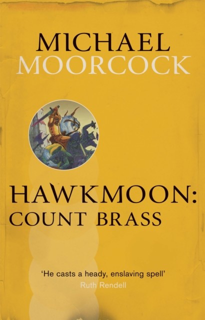 Hawkmoon: Count Brass by Michael Moorcock (Paperback, 2013) - Image 7