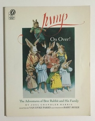 Jump on Over!: The Adventures of Brer Rabbit and His Family, Harris, Joel Chandl