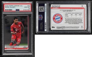 2018-19 Topps Chrome UCL Serge Gnabry #53 PSA 10 GEM MT