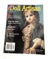 The Doll Artisan For the Porcelain Doll Maker Magazine May 2001