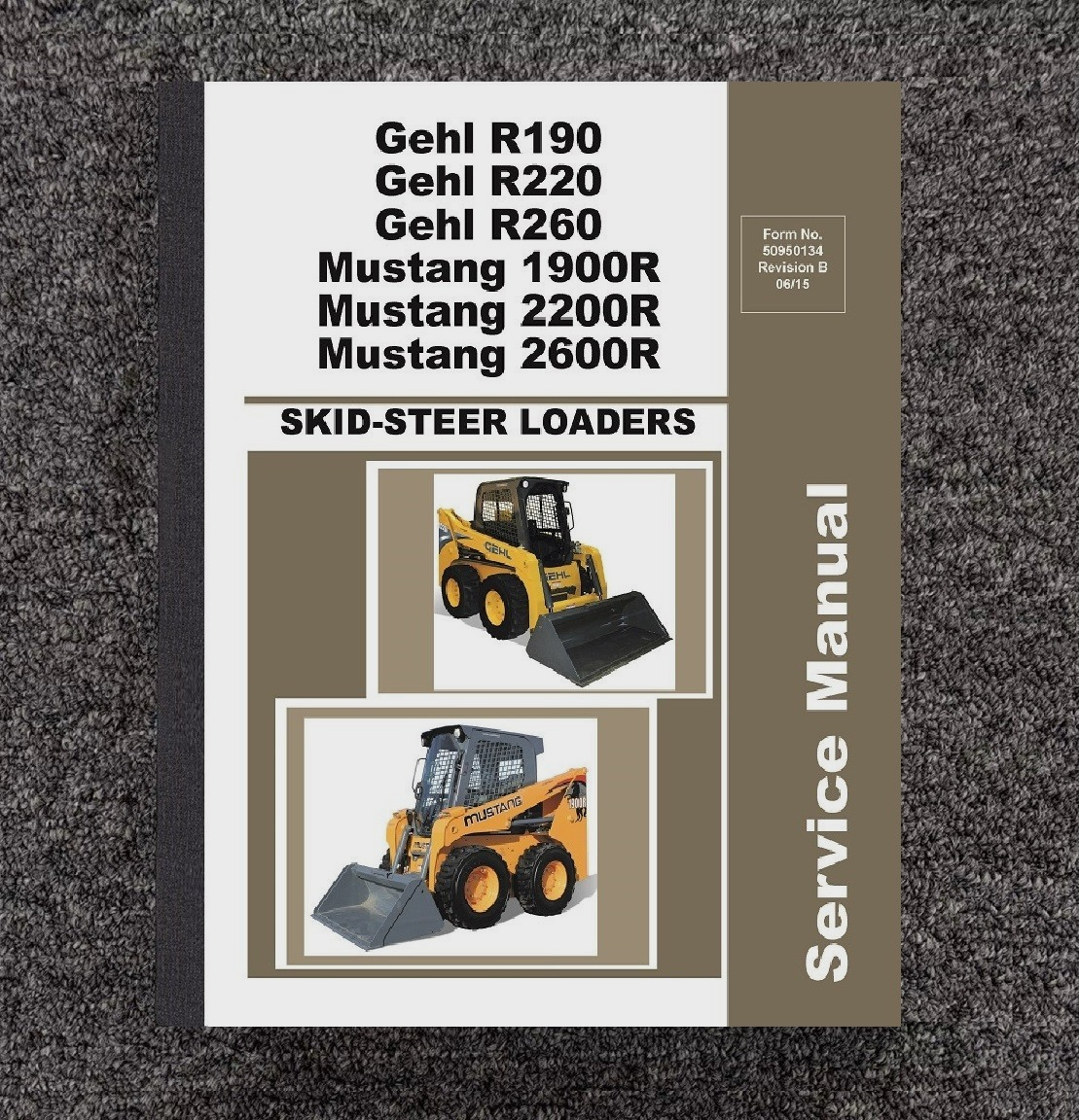 190 220 260 Skid Steer Loaders Technical Service Manual Fits Gehl