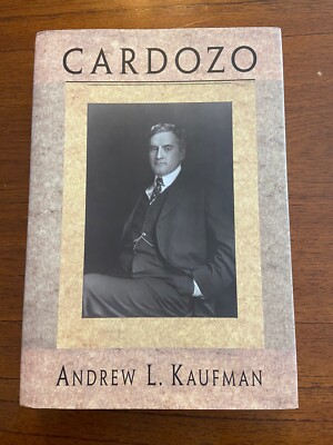 SIGNED Cardozo By Andrew L. Kaufman 1st Edition 1999 Hardcover