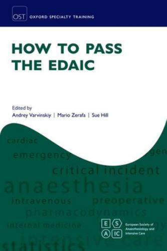 Oxford Specialty Training: Revision Texts: How to Pass the EDAIC by Mario ...