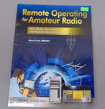 Remote Operating for Amateur Radio: Ham Radio, the Internet  Remote Station Cont