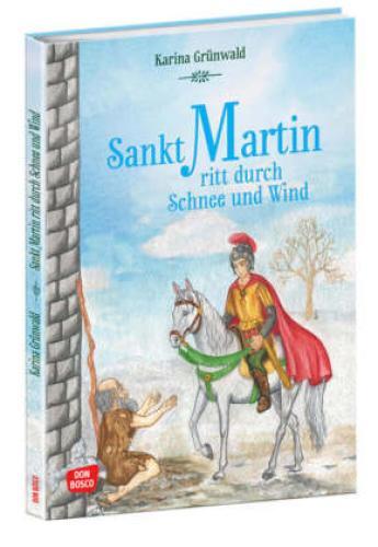 Thumbnail - Sankt Martin Ritt Durch Schnee Und Wind Die Schönsten Geschichten Von
