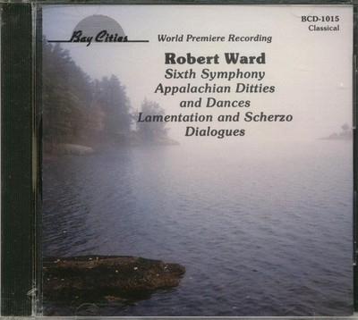 Sixth Symphony   Appalachian Ditties And Da... [CD] Robert Ward (6) [EX-LIBRARY]