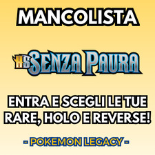 MANCOLISTA Pokemon SENZA PAURA Scegli Rare, Holo e Reverse ITA | Master Set