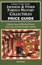 Japanese & Foreign Military Collectibles - Uniforms Medal Badges / Book + Values