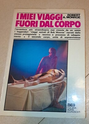 Robert A. Monroe I miei viaggi fuori dal corpo meb II ed 1975