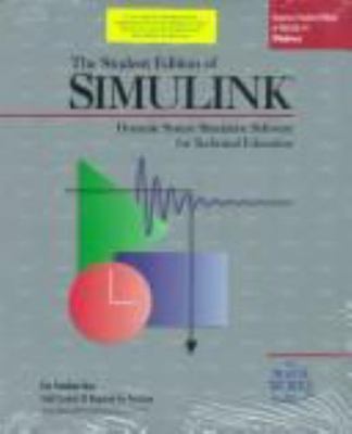The Student Edition of Simulink: User's Guide : Dynamic System Simulation...