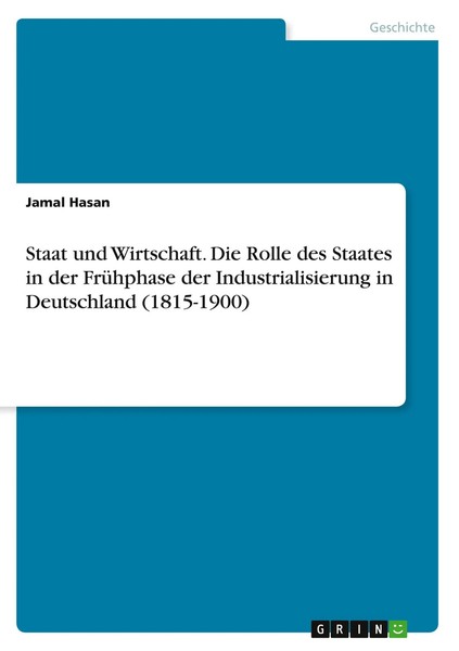 Jamal Hasan | Staat Und Wirtschaft. Die Rolle Des Staates In Der FrüHphase...-image