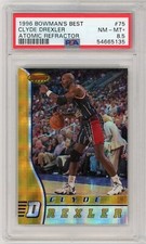 1996 Bowman's Best #75 - CLYDE DREXLER - Atomic Refractor HOF 8 - PSA 8.5