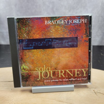 Bradley Joseph CD Solo Journey Piano Pieces To Relax Reflect & Heal 1999 
