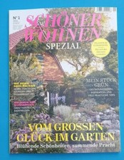 Schöner Wohnen Spezial No.1  2021 VOM GROSSEN GLÜCK IM GARTEN  NEU + ungelesen
